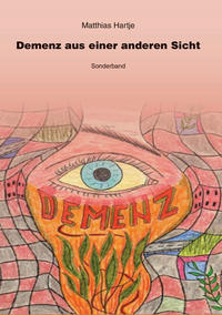 Demenz aus einer anderen Sicht