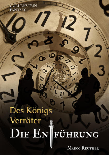 XXL-Leseprobe Des Königs Verräter - Die Entführung