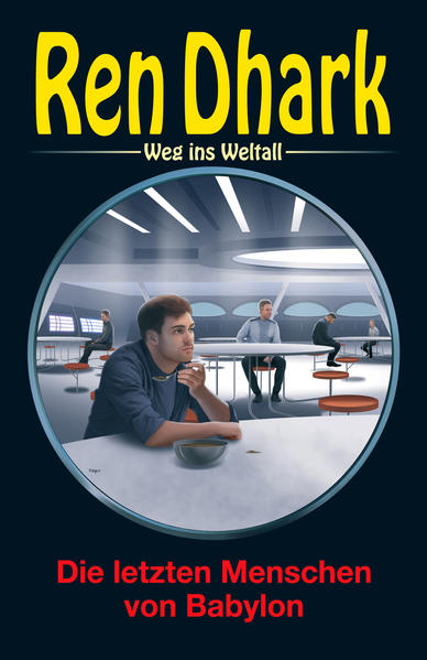 Ren Dhark – Weg ins Weltall 78: Die letzten Menschen von Babylon