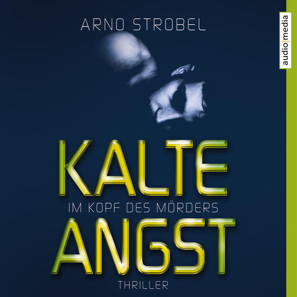 Im Kopf des Mörders. Kalte Angst