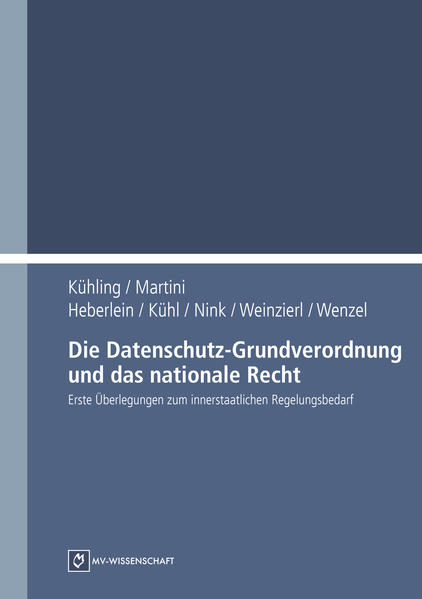 Die Datenschutz-Grundverordnung und das nationale Recht