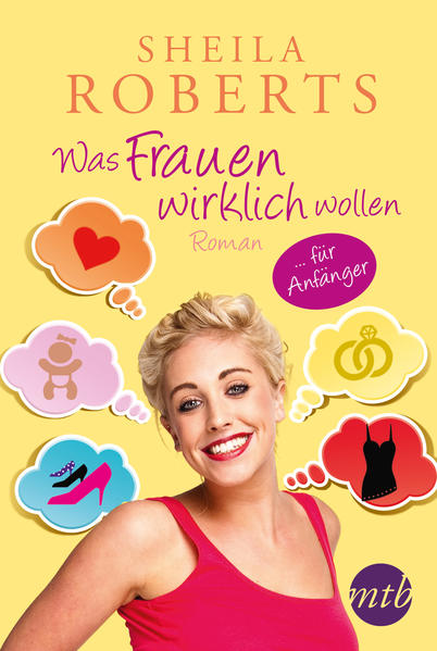 Was Frauen wirklich wollen ... für Anfänger