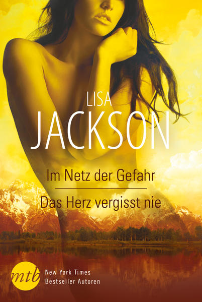 Im Netz der Gefahr/Das Herz vergisst nie