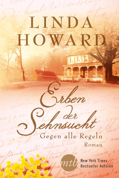 Erben der Sehnsucht: Gegen alle Regeln