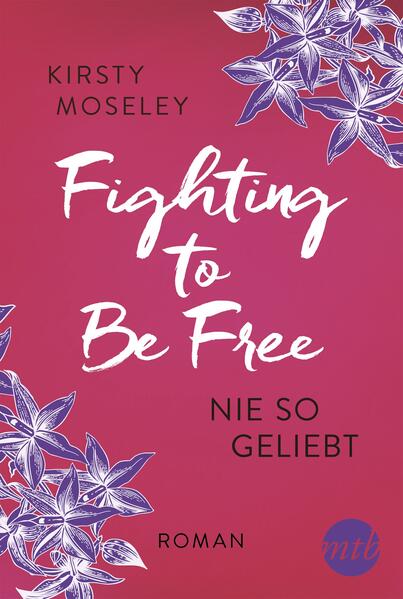 Fighting to be Free - Nie so geliebt
