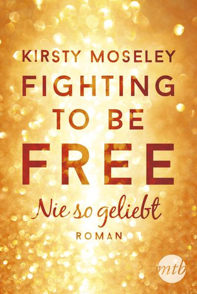 Fighting to Be Free - Nie so geliebt