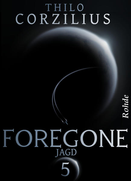 Foregone Band 5: Jagd