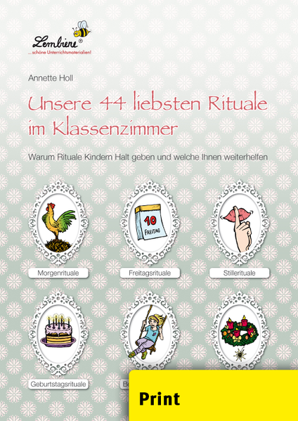 Unsere 44 liebsten Rituale im Klassenzimmer
