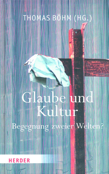 Glaube und Kultur