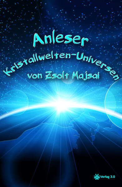 Anleser Kristallwelten-Universen