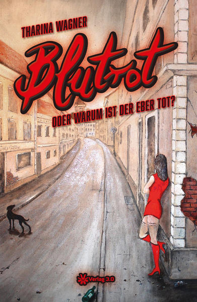 Blutrot oder warum ist der Eber tot?