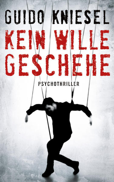 Kein Wille geschehe