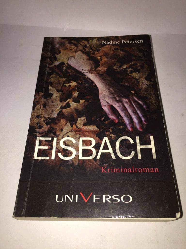 Eisbach [Paperback] Petersen, Nadine