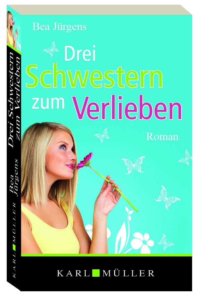 Drei Schwestern zum Verlieben