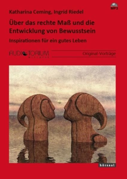 Über das rechte Maß und die Entwicklung von Bewusstsein