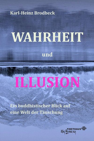 Wahrheit und Illusion