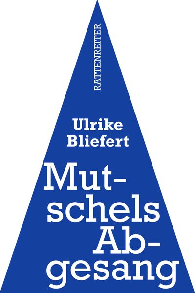 Mutschels Abgesang