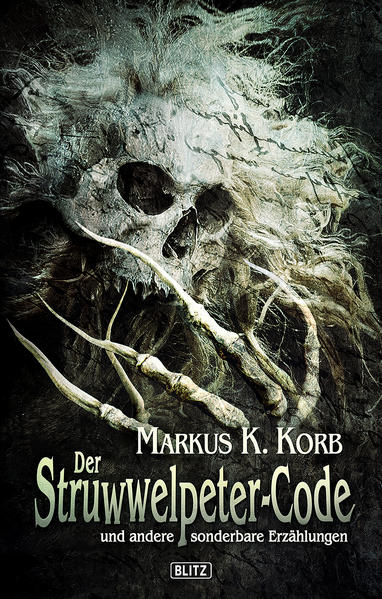 Phantastische Storys 04: Der Struwwelpeter-Code