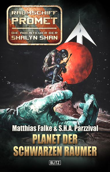 Raumschiff Promet - Die Abenteuer der Shalyn Shan 08: Planet der Schwarzen Raumer