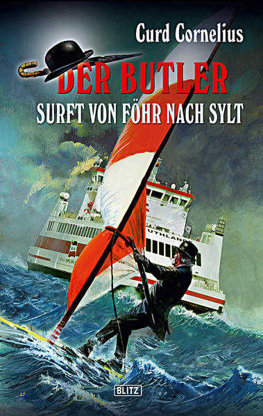 Der Butler 03: Der Butler surft von Föhr nach Sylt