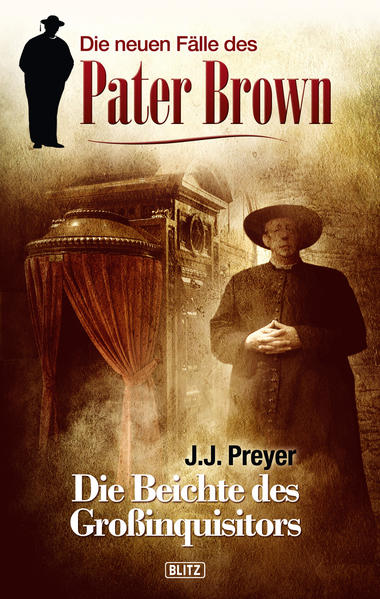 Pater Brown - Neue Fälle 01: Die Beichte des Grossinquisitors