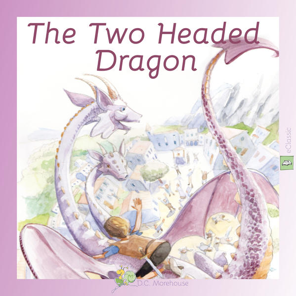 The Two Headed Dragon (eBook Classic)