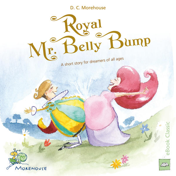 Royal Mr. Belly Bump (eBook Classic)