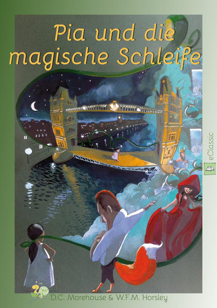 Pia und die magische Schleife (eBook Classic)