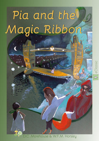 Pia and the Magic Ribbon (eBook Classic)