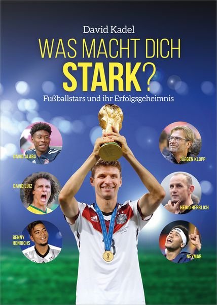 Was macht dich stark?