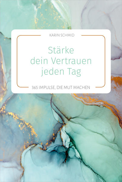 Stärke dein Vertrauen jeden Tag