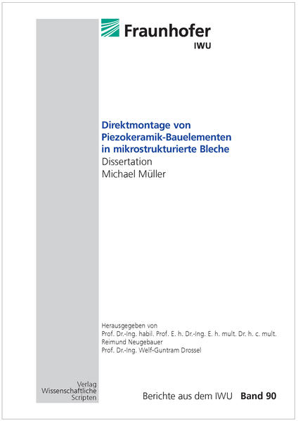Direktmontage von Piezokeramik-Bauelementen in mikrostrukturierte Bleche
