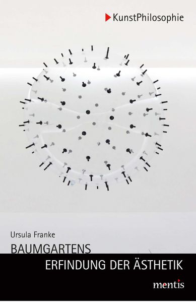 Baumgartens Erfindung der Ästhetik