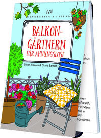 Balkongärtnern für Ahnungslose
