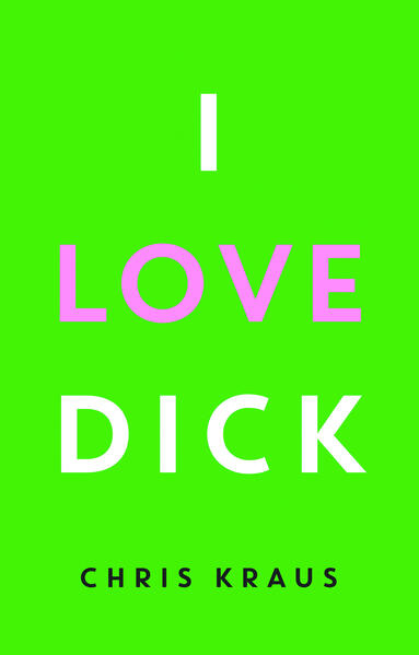 I Love Dick