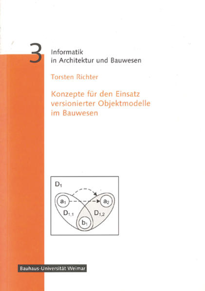 Konzepte für den Einsatz versionierter Objektmodelle im Bauwesen