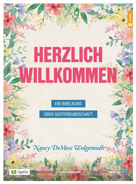 Herzlich willkommen - Ein Bibelkurs über Gastfreundschaft