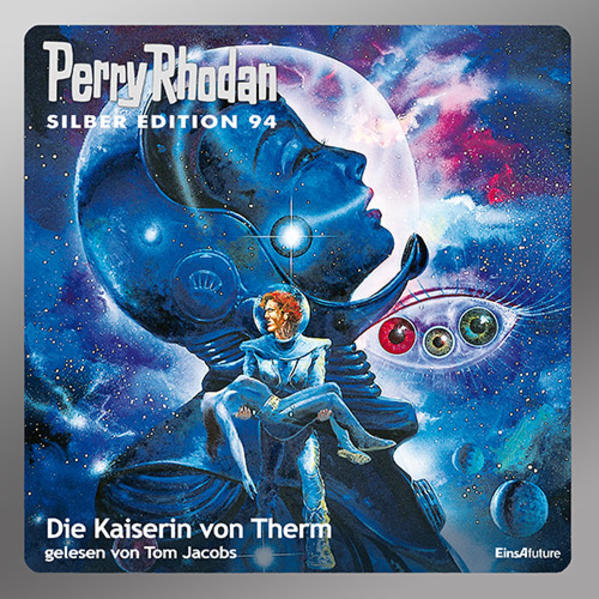 Perry Rhodan Silber Edition (MP3 CDs) 94 - Die Kaiserin von Therm