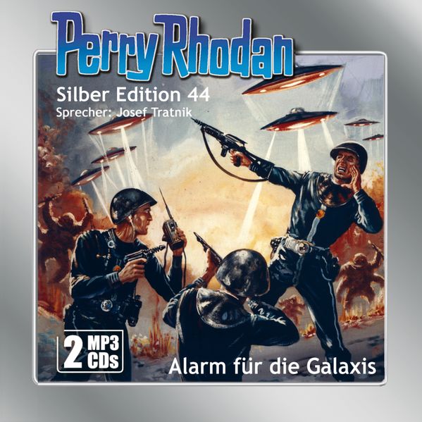 Perry Rhodan Silber Edition (MP3-CDs) 44: Alarm für die Galaxis