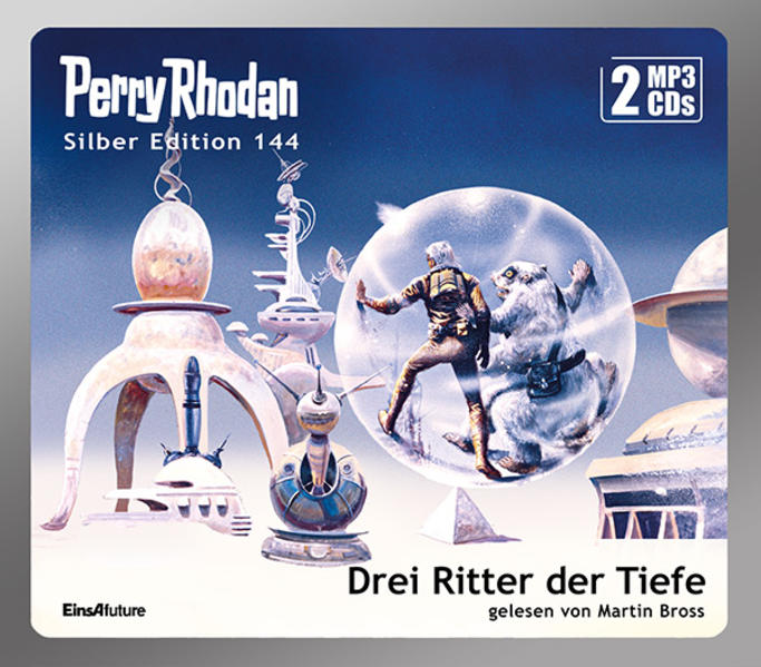 Perry Rhodan Silber Edition (MP3 CDs) 144: Drei Ritter der Tiefe