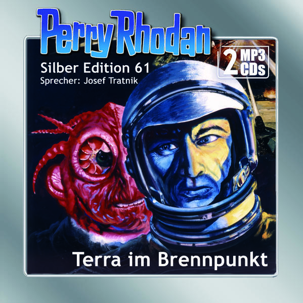 Perry Rhodan Silber Edition (MP3-CDs) 61: Terra im Brennpunkt