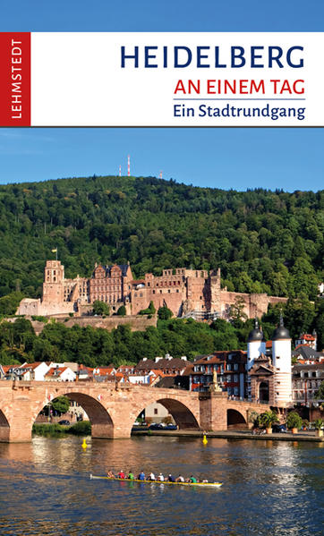 Heidelberg an einem Tag