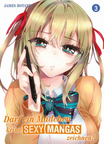 Darf ein Mädchen keine sexy Mangas zeichnen?