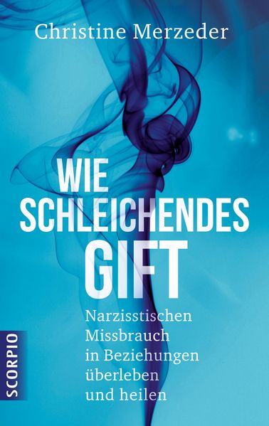 Wie schleichendes Gift