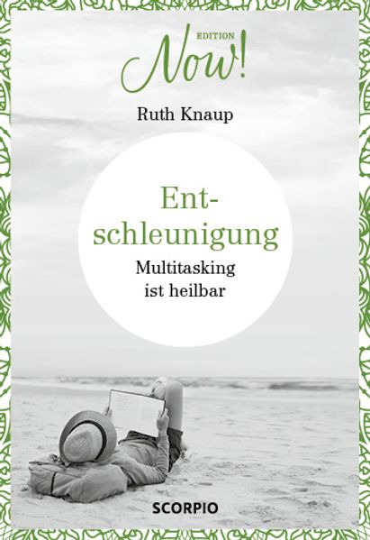 Edition NOW Entschleunigung
