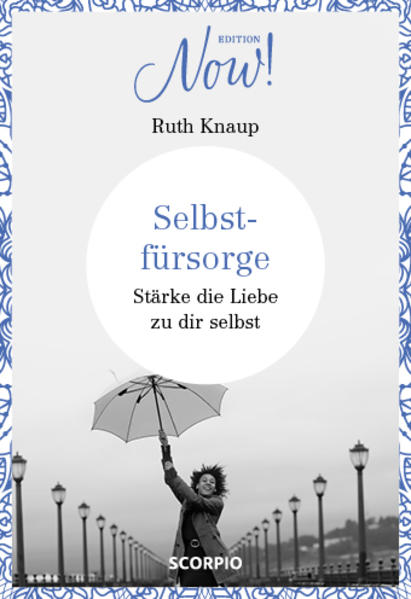 Edition NOW Selbstfürsorge