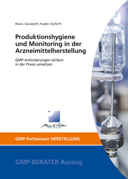 Produktionshygiene und Monitoring in der Arzneimittelherstellung