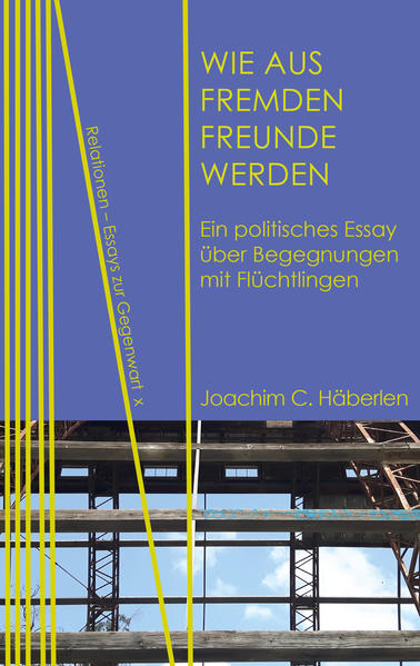 Wie aus Fremden Freunde werden