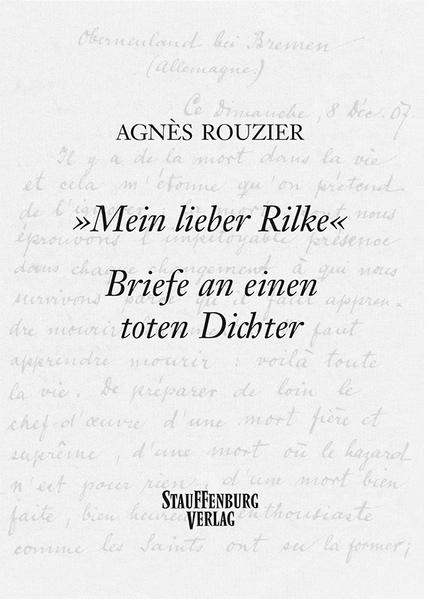 »Mein lieber Rilke«. Briefe an einen toten Dichter