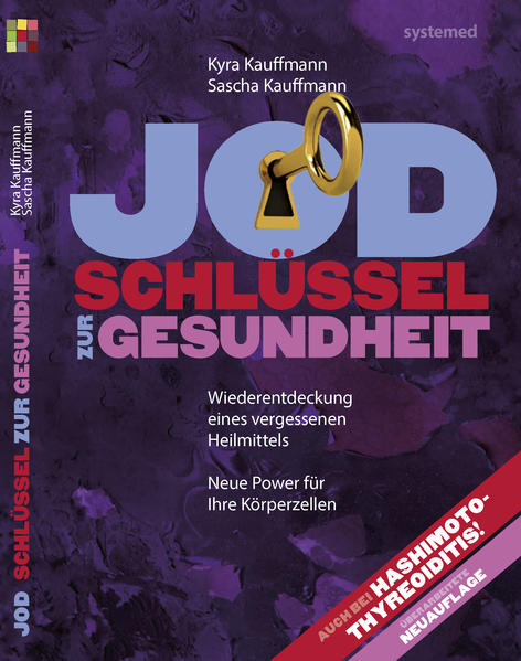 Jod. Schlüssel zur Gesundheit.